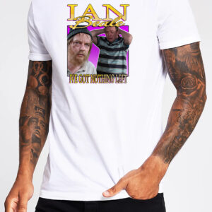 I’ve Got Nothing Left Ian Beale Eastenders T-shirt