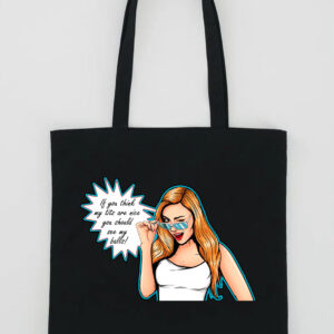 If You Think My Tits Are Nice Tote Bag