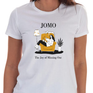 JOMO T-Shirt