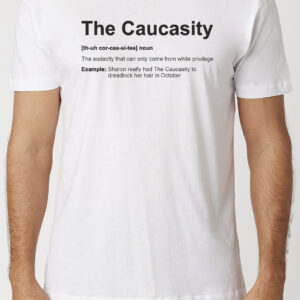 Caucasity Definition T-Shirt