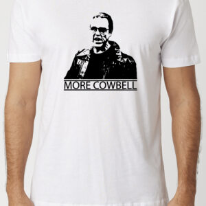 More Cowbell T-Shirt