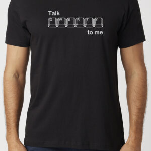 Talk QWERTY To Me T-Shirt