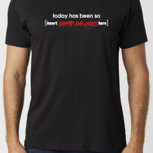 Cryptic Emo Lyrics T-Shirt