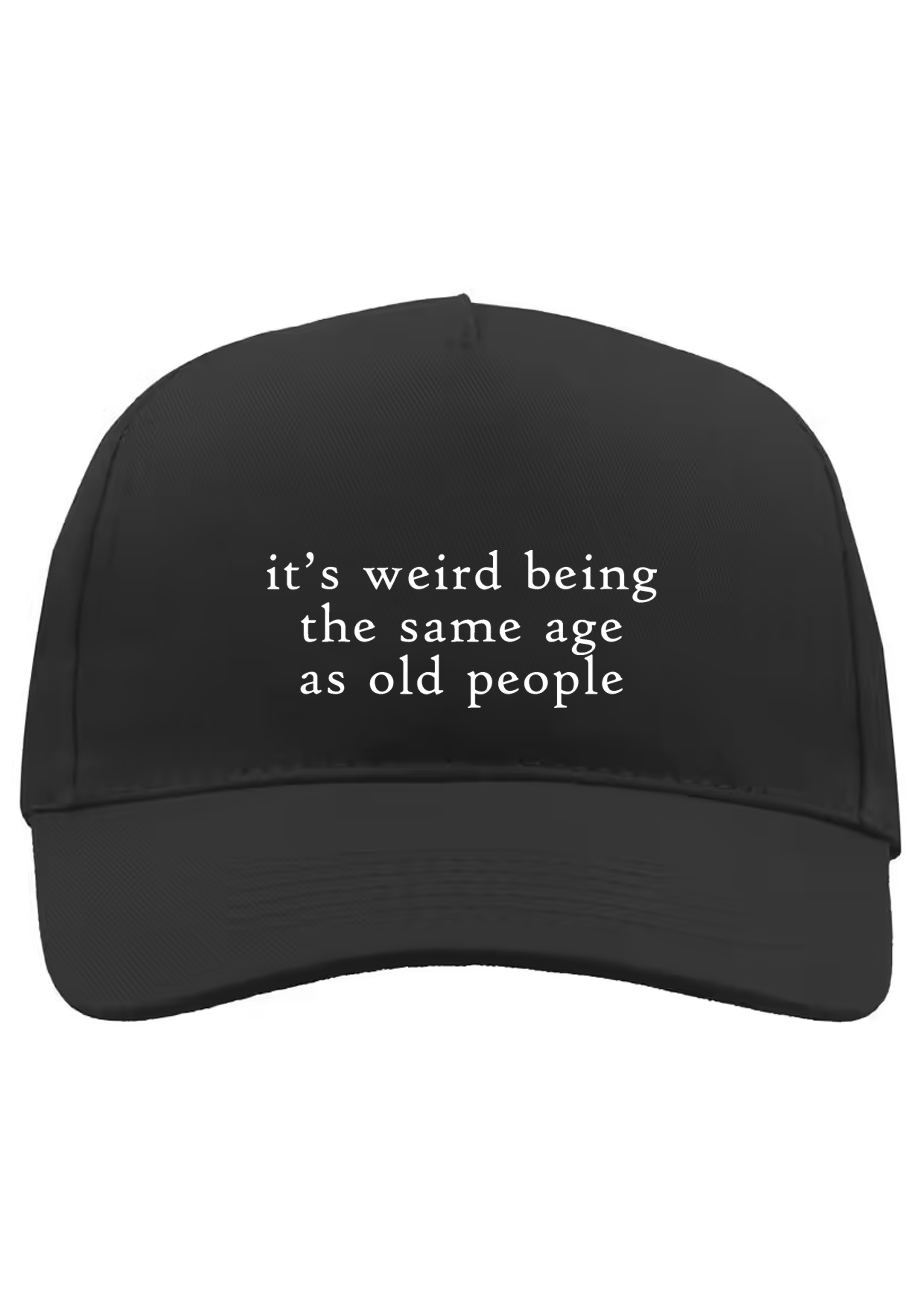 Same Age As Old People Baseball Cap