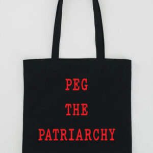 Peg The Patriarchy Tote Bag